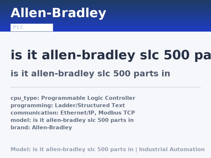 Allen-Bradley is it allen-bradley slc 500 parts in