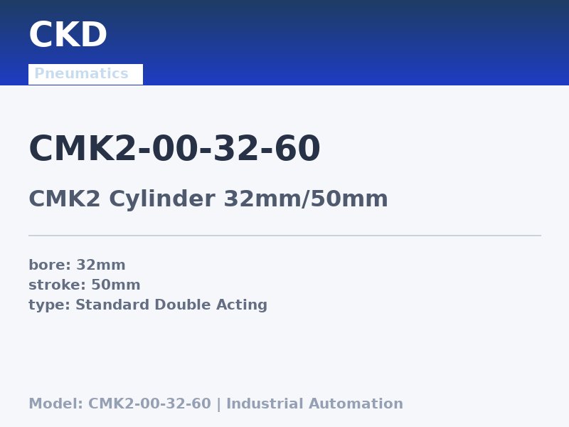 CKD CMK2-00-32-60