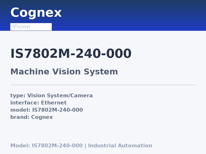 Cognex IS7802M-240-000