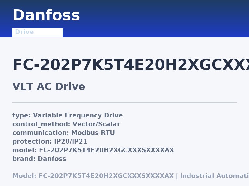 Danfoss FC-202P7K5T4E20H2XGCXXXSXXXXAX