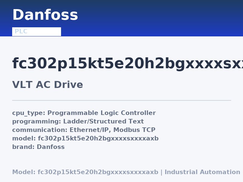 Danfoss FC302P15KT5E20H2BGXXXXSXXXXAXB