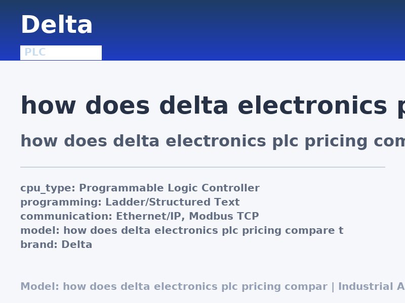 Delta how does delta electronics plc pricing compare to allen-bradley for a 10-machine