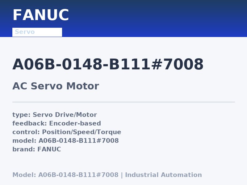 FANUC A06B-0148-B111#7008