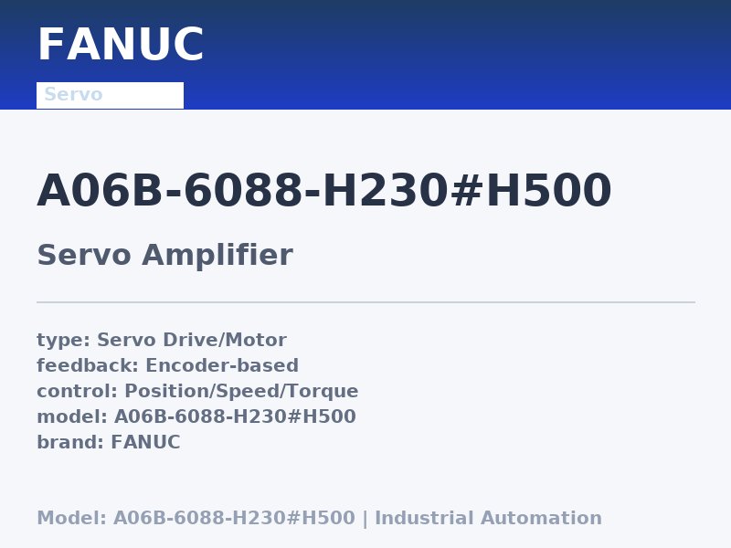 FANUC A06B-6088-H230#H500