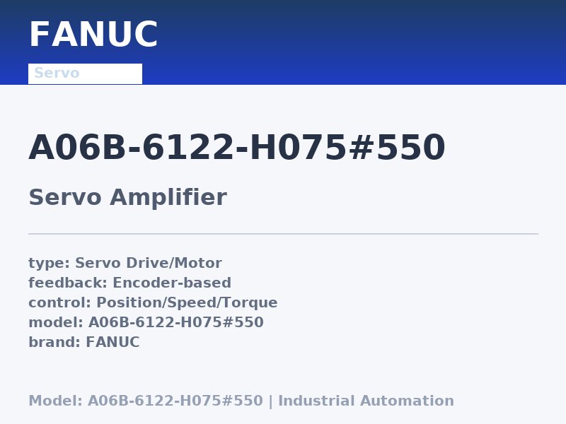 FANUC A06B-6122-H075#550