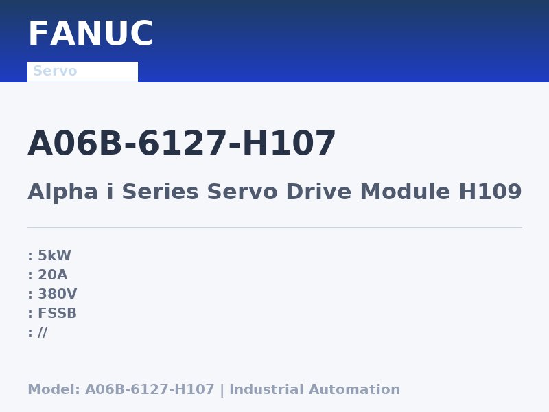 FANUC A06B-6127-H107
