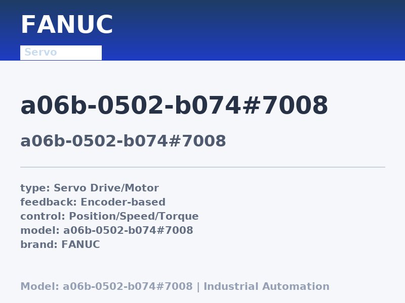 FANUC a06b-0502-b074#7008