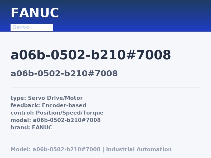 FANUC a06b-0502-b210#7008