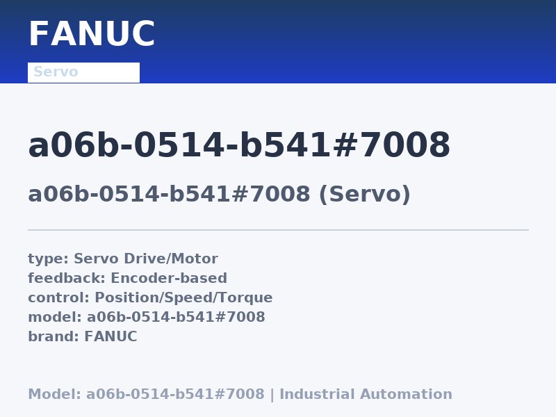 FANUC A06B-0514-B541#7008