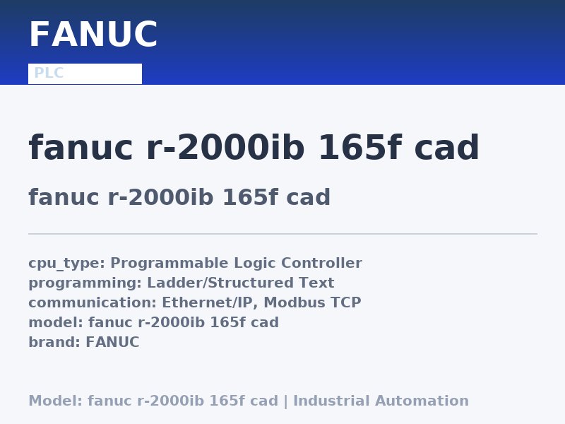 FANUC fanuc r-2000ib 165f cad