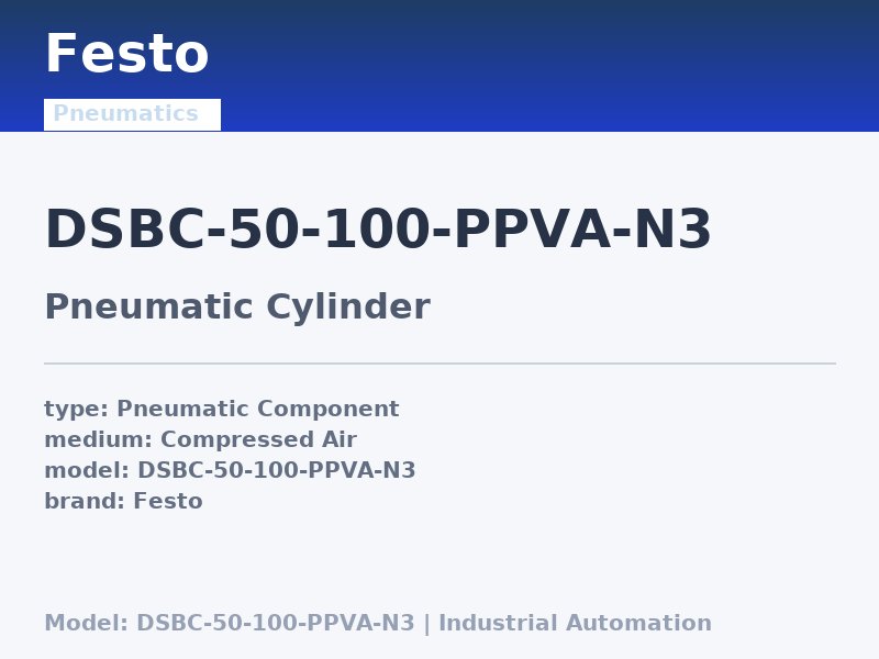 Festo DSBC-50-100-PPVA-N3