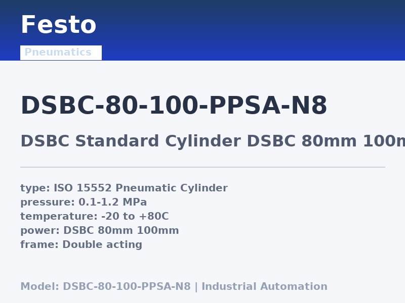 Festo DSBC-80-100-PPSA-N8