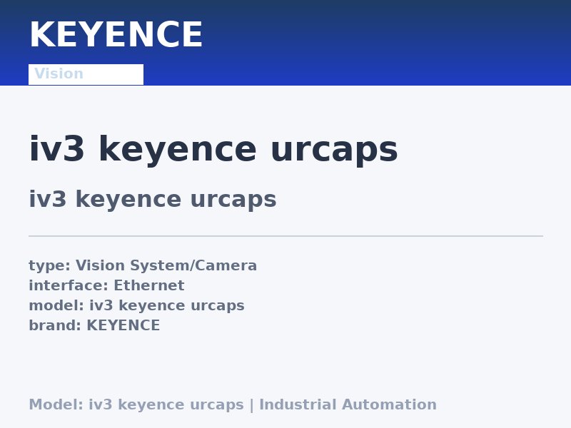 KEYENCE iv3 keyence urcaps
