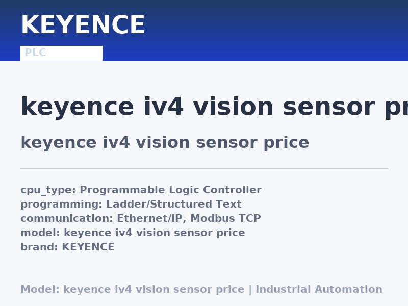 KEYENCE keyence iv4 vision sensor price