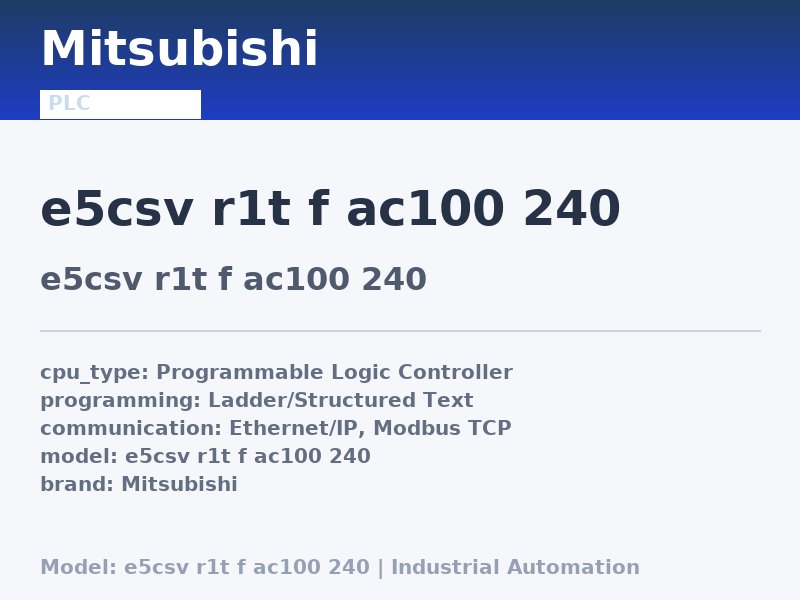 Mitsubishi e5csv r1t f ac100 240