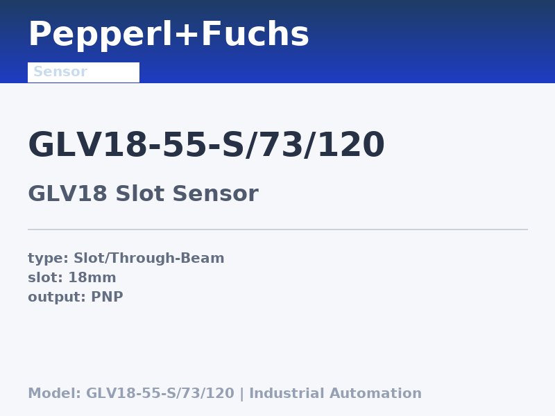 Pepperl+Fuchs GLV18-55-S/73/120