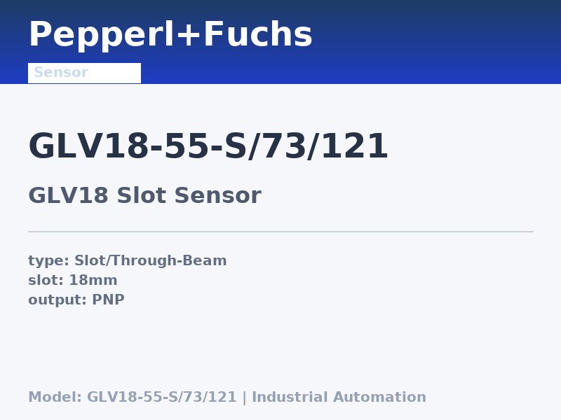 Pepperl+Fuchs GLV18-55-S/73/121