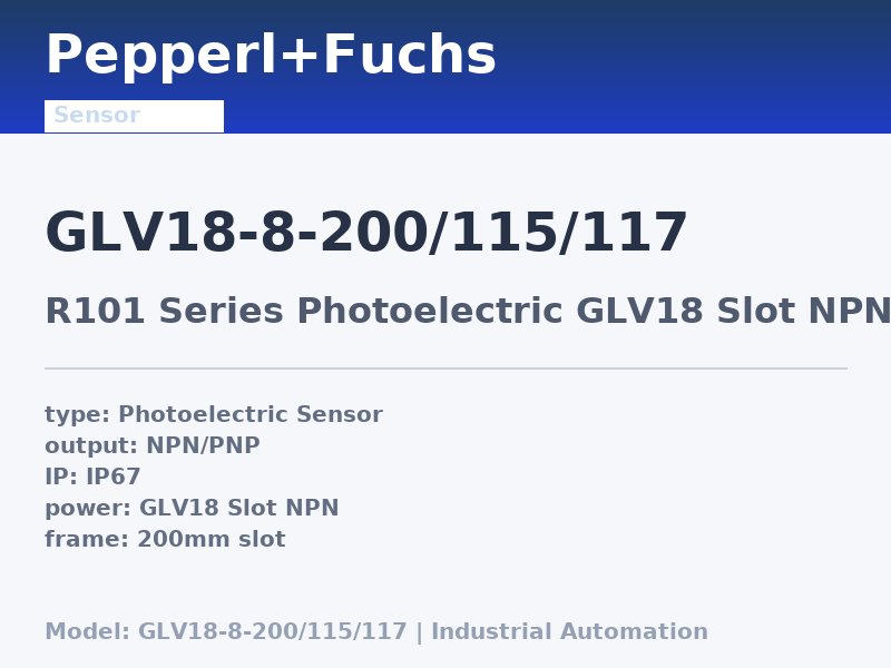 Pepperl+Fuchs GLV18-8-200/115/117