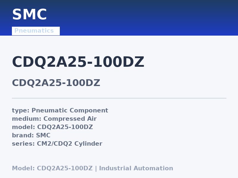 SMC CDQ2A25-100DZ
