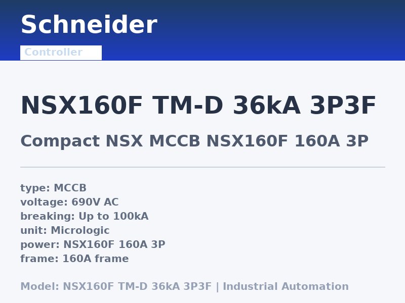 Schneider NSX160F TM-D 36kA 3P3F