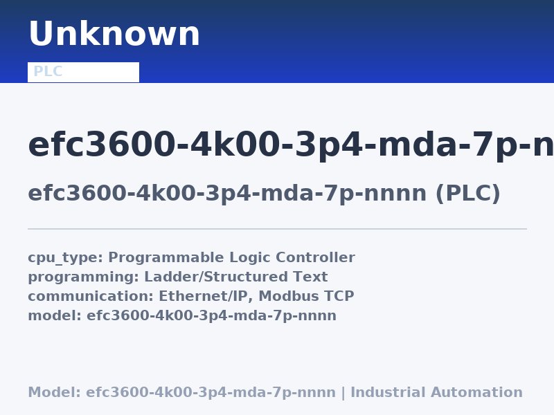 Unknown EFC3600-4K00-3P4-MDA-7P-NNNN
