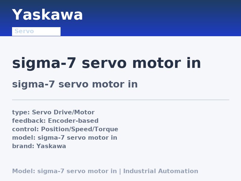Yaskawa sigma-7 servo motor in
